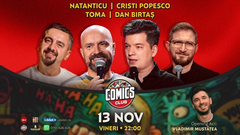 Stand-up cu Cristi Popesco, Toma, Natanticu și Dan Birtaș la ComicsClub!