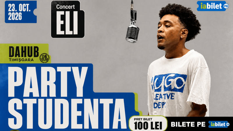 Timisoara: Party Studenta - Concert Eli