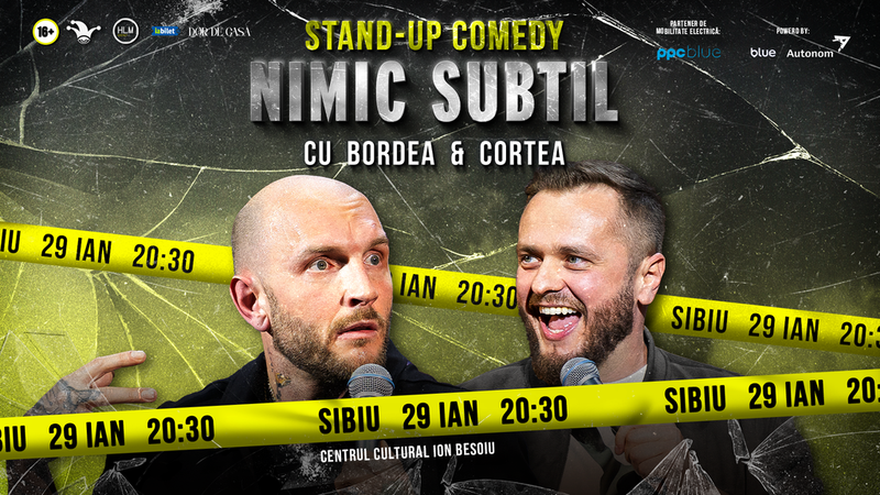Sibiu: Stand-Up Comedy cu Bordea & Cortea - "Nimic subtil" (LATE SHOW)
