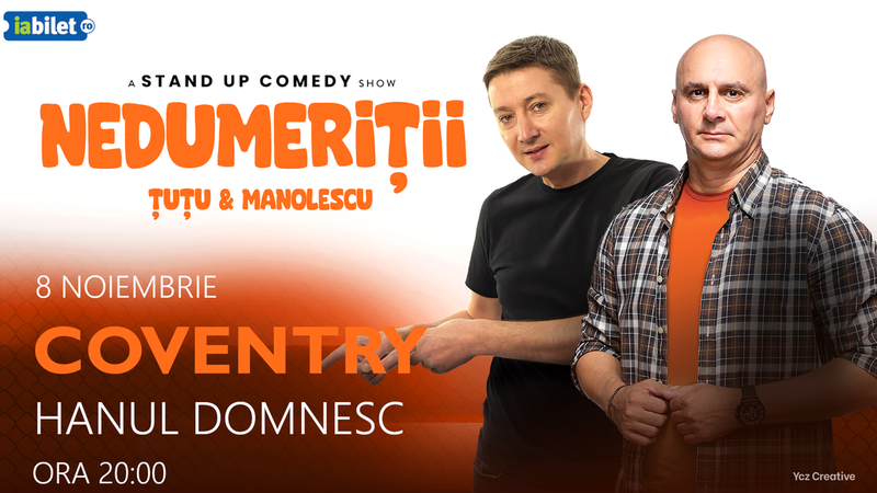 Coventry: Stand-up Comedy - Dan Tutu si Cristi Manolescu