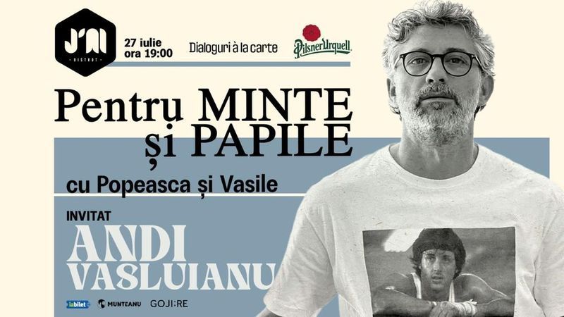 Pentru minte și papile cu Popeasca și Vasile - invitat Andi Vasluianu