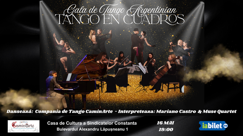 Constanta: Gala de Tango Argentinian - Tango en Cuadros