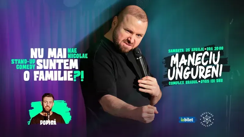 Maneciu: „Nu mai suntem o FAMILIE?!” Show nostalgic de stand-up cu Nae Nicolae