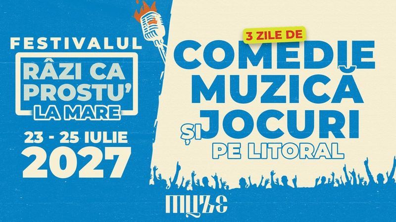 Festivalul de comedie si muzică "Râzi ca prostu' - la mare" 2027
