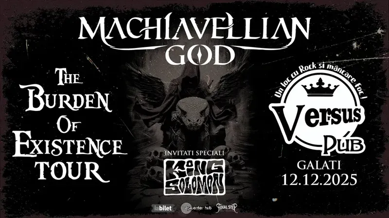 Galati: Machiavellian God • "The Burden Of Existence" Tour •