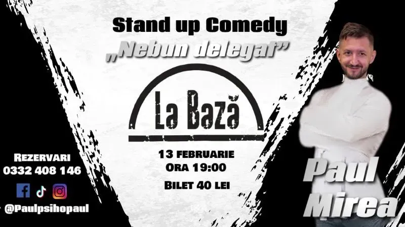 Iasi: Stand-up Comedy "Nebun Delegat by PsihoPaul" cu Paul Mirea