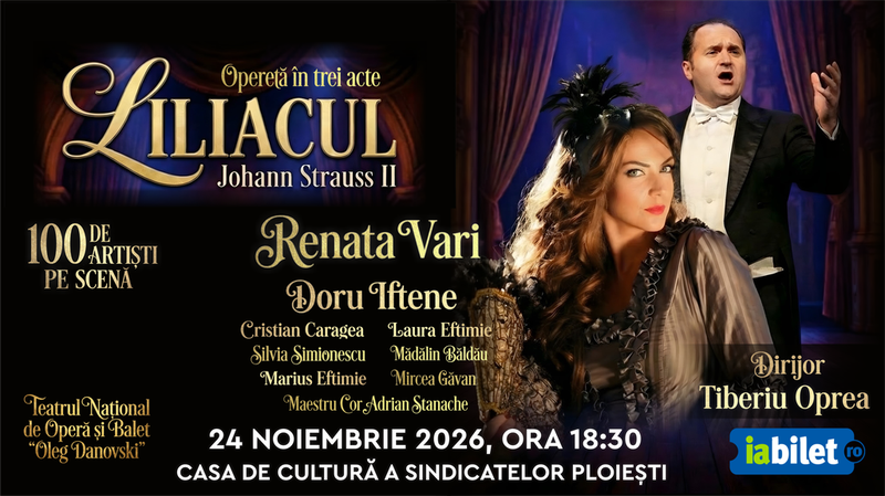 Ploiesti: Liliacul - Opereta