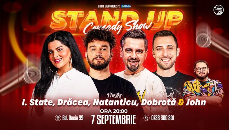 Stand-up Comedy cu Ioana State, Drăcea, Natanticu, Dobrotă - John la Club 99