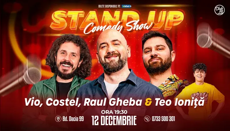 Stand-up Comedy cu Raul Gheba, Vio, Costel - Teo Ioniță la Club 99