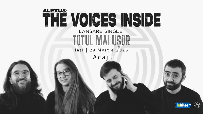 Iași: Alexu and The Voices Inside – Lansare single: Totul mai ușor