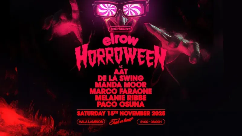 ELROW BUCHAREST | HORROWEEN 15 NOVEMBER 2025