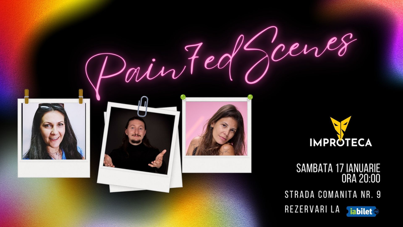 Pain7ed Scenes - spectacol de comedie improvizata si pictura live