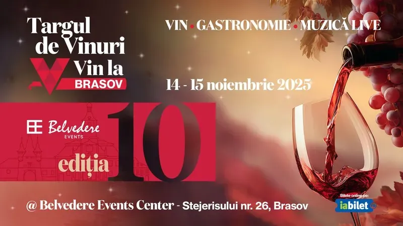 Targul de Vinuri "Vin la Brasov" - Editia a X-a