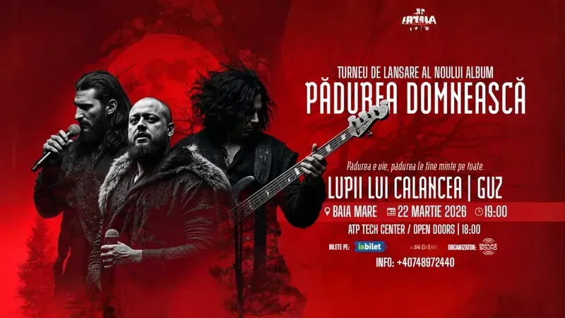 Baia Mare: Lupii lui Calancea & Guz – Turneu Național de Lansare: „Pădurea Domnească”