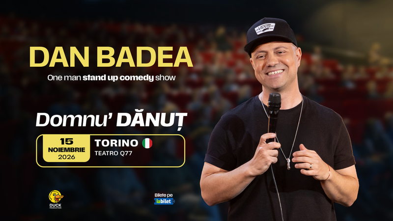 Torino: Stand-up Comedy cu DAN BADEA - “Domnu’ DANUT”