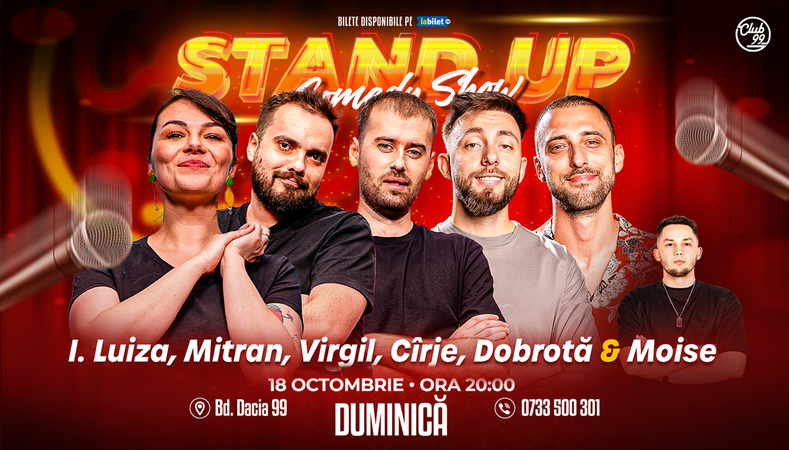Stand-up Comedy cu Ioana Luiza, Mitran, Virgil Ciulin, Cîrje, Dobrotă - Edi Moise la Club 99