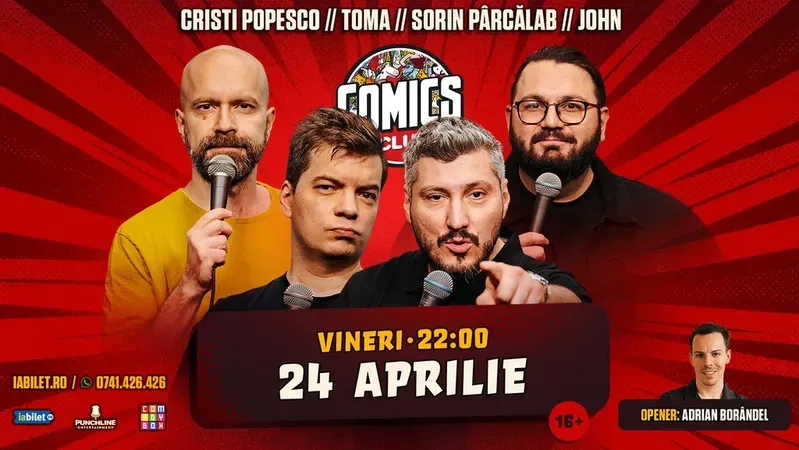 Stand-up cu Cristi Popesco, Toma, Sorin Pârcălab și John la ComicsClub!