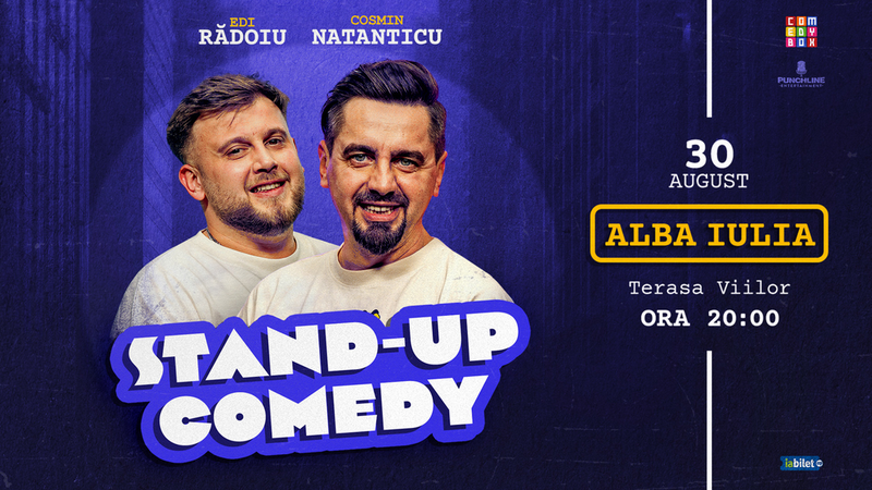 Alba Iulia: Stand-up comedy cu Natanticu și Edi Rădoiu