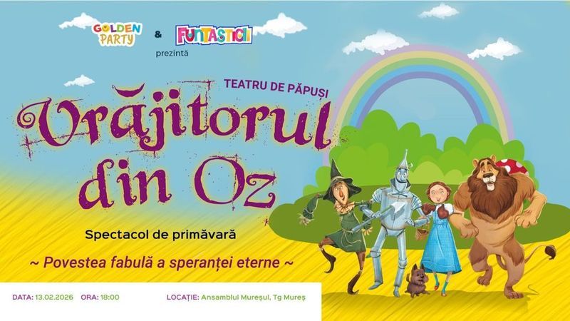 Targu Mures: Vrăjitorul din Oz