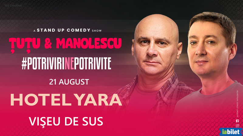 Vișeu de Sus: Stand-up Comedy - Dan Tutu si Cristi Manolescu