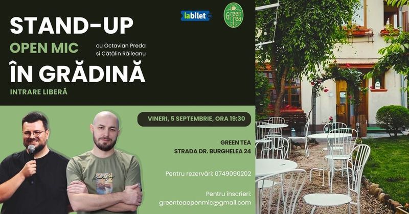 Stand-up Comedy Open Mic la Ceainăria Green Tea