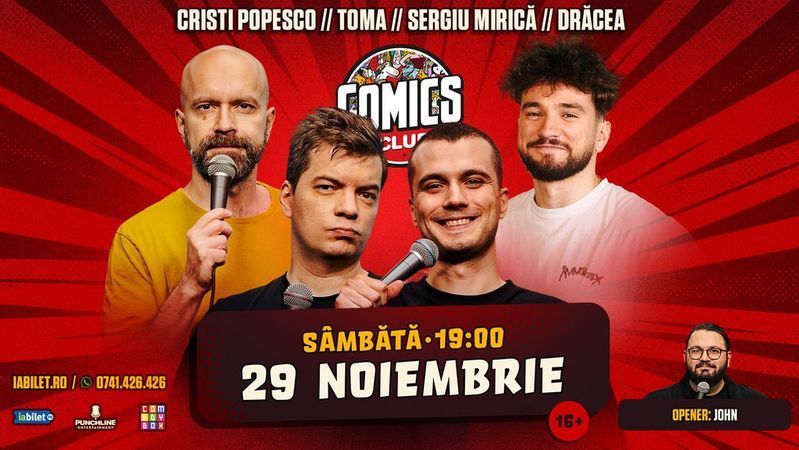 Stand-up cu Cristi Popesco, Toma, Mirică și Drăcea la ComicsClub!