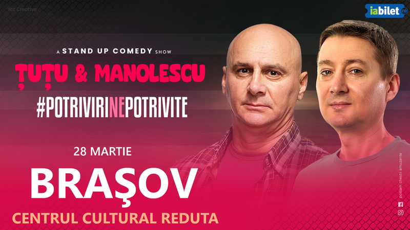 Brasov : Stand-up Comedy - Dan Tutu si Cristi Manolescu