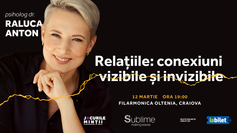 Craiova: Conferinta Raluca Anton - Relațiile: conexiuni vizibile și invizibile