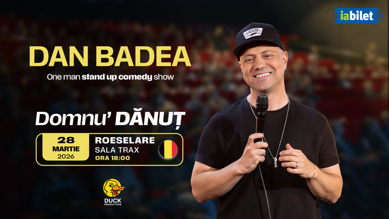 Roeselare: Stand-up Comedy cu DAN BADEA - “Domnu’ DANUT”