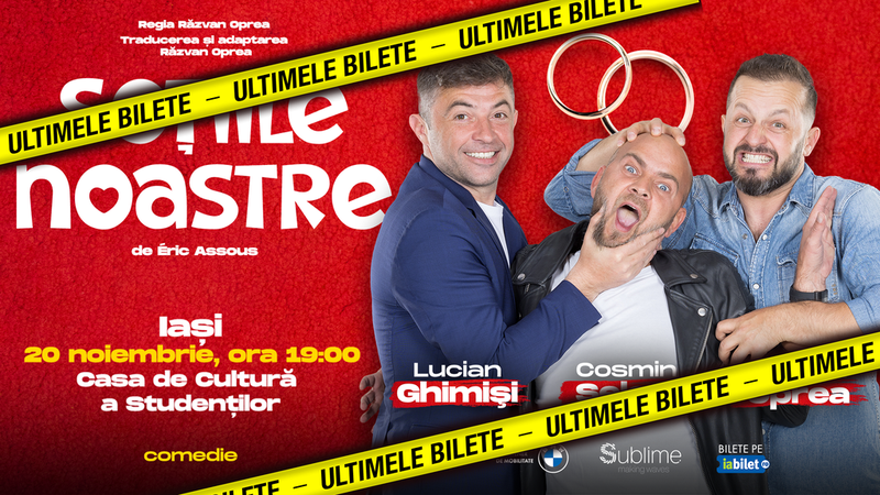 IASI: Sotiile Noastre