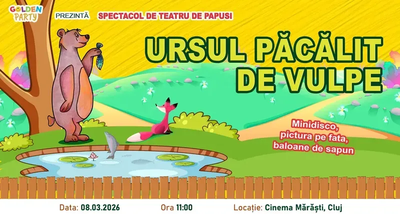 Cluj-Napoca: Ursul păcălit de Vulpe