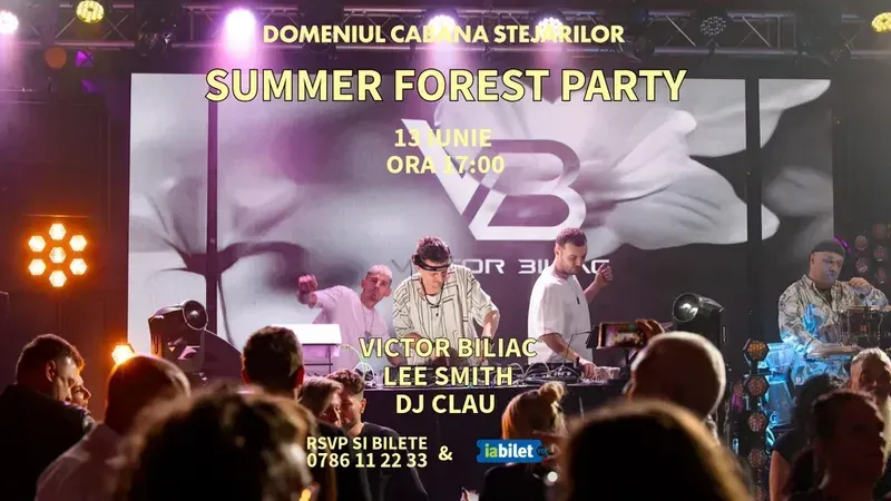 Braila: Summer Forest Party la Domeniul Cabana Stejarilor