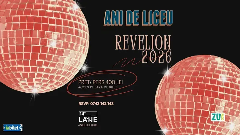 Ani de Liceu - Revelion 2026 ✩ 14Th Lane
