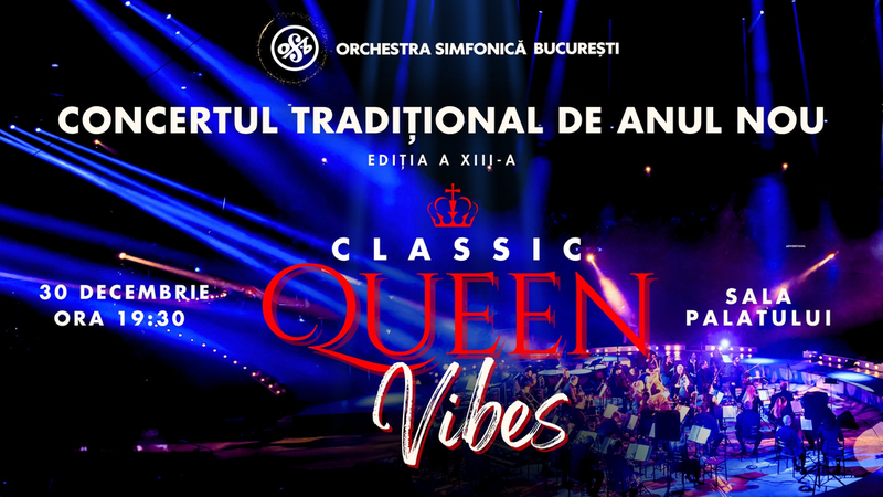 Orchestra Simfonică București - Concertul Tradițional de Anul Nou - Classic Queen Vibes