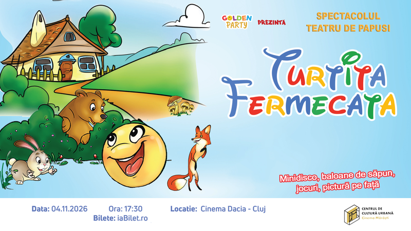 Cluj-Napoca: Turtita Fermecata