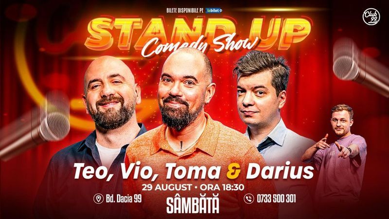 Stand-up Comedy cu Teo, Vio, Toma - Darius Grigorie la Club 99