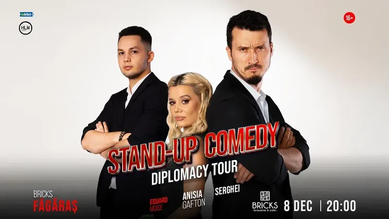 Făgăraș: Stand-up Comedy cu Anisia Gafton, Serghei și Eduard Moise - „Diplomacy Tour”