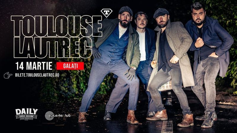 Galati: Concert Toulouse Lautrec