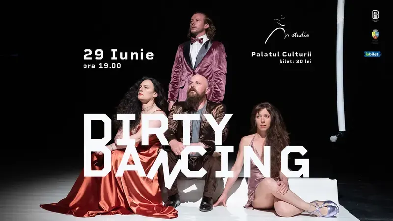Bistrita: Dirty Dancing - Spectacol de Teatru-Dans