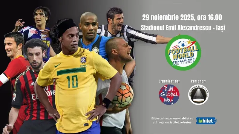 Iasi: Meci fotbal demonstrativ Ronaldinho & Friends