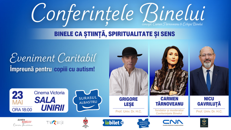 Iasi: Conferințele Binelui