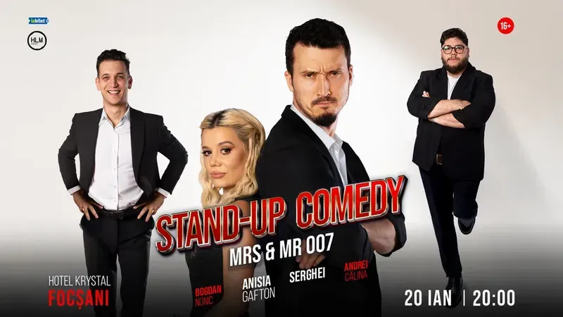 Focsani: Stand-up Comedy cu Anisia Gafton, Serghei, Nonic și Călina - „Mrs & Mr 007”