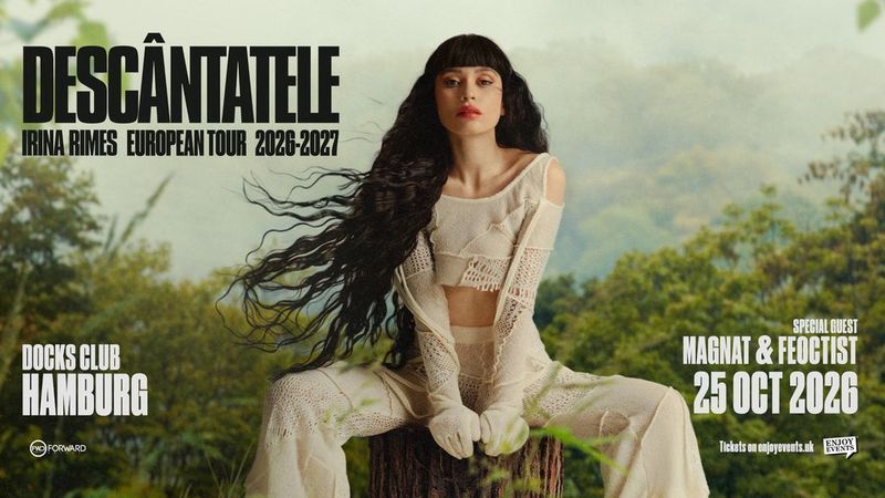 Hamburg: Concert Irina Rimes | Descântatele