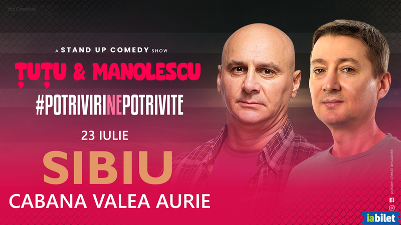 Sibiu: Stand-up Comedy - Dan Tutu si Cristi Manolescu