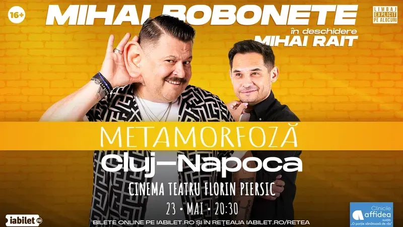 Cluj-Napoca: Mihai Bobonete - Metamorfoză - Turneu National 2026