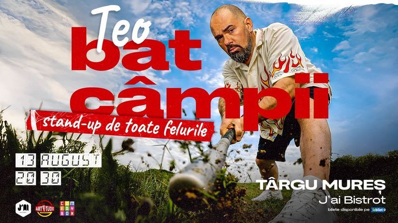 Targu Mures: Teo - Bat Câmpii | Stand-Up De Toate Felurile