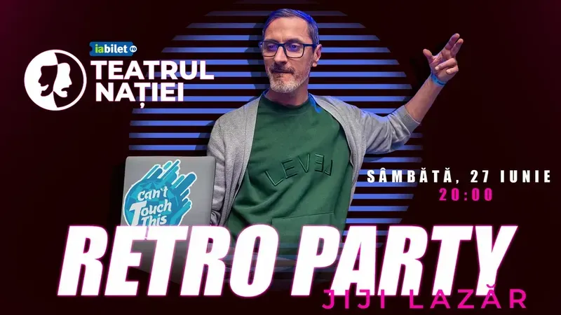 Ploiești: Retro party - Can’t Touch This cu Dj Jiji Lazăr