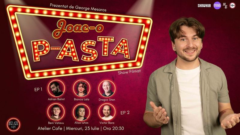 Cluj-Napoca: Comedy Show "Joac-o P-asta"