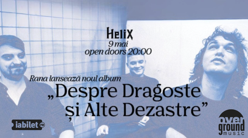 Iasi: Rana • Lansare album „Despre dragoste și alte dezastre”