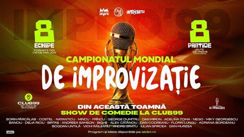Abonamente Campionatul Mondial de Improvizatie la Club99